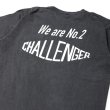 画像8: CHALLENGER  [チャレンジャー] WE ARE No.2 TEE ウィーアーナンバー2Ｔシャツ BAA (8)